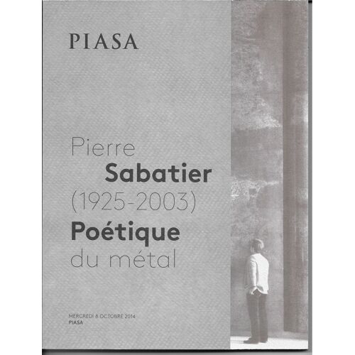 Pierre Sabatier (1925-2003) - Poétique Du Métal - Piasa 2014