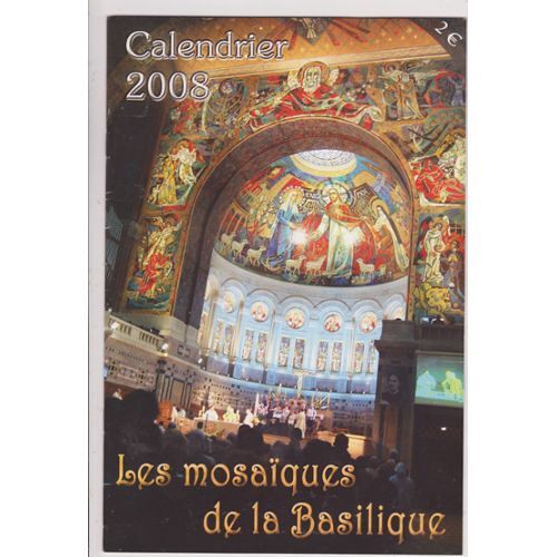 Les Mosaïques De La Basilique De Lisieux - Calendrier 2008