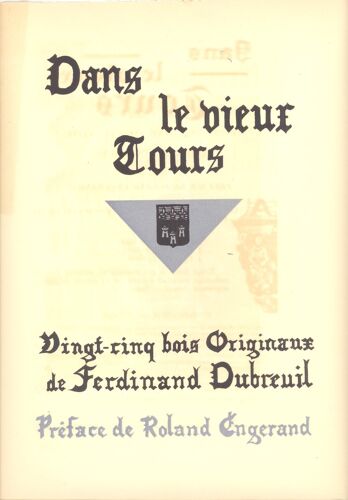 Dans Le Vieux Tours Vingt Cinq Bois Originaux De Ferdinand Dubreuil