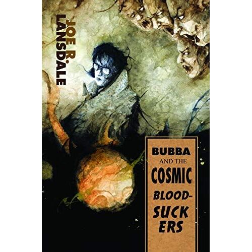 Bubba And The Cosmic Blood-Suckers / Bubba Ho-Tep