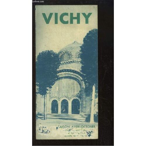 Dépliant Vichy, Tarif Des Hôtels, Pensions De Famille - Saison Avril / Octobre