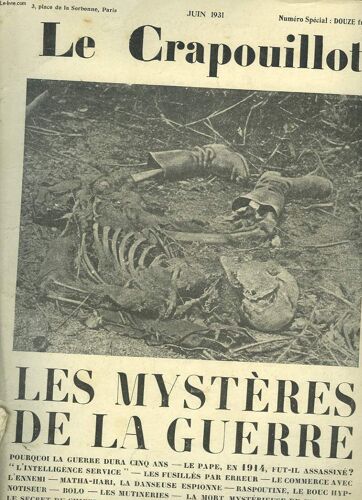 Le Crapouillot, Juin 1931. Numero Special : Les Mysteres De La Guerre.