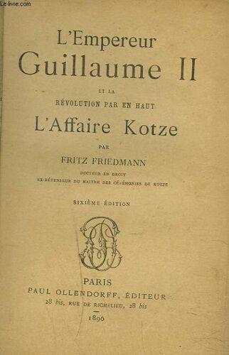 L'empereur Guillaume Ii Et La Revolution Par En Haut. L'affaire Kotze.