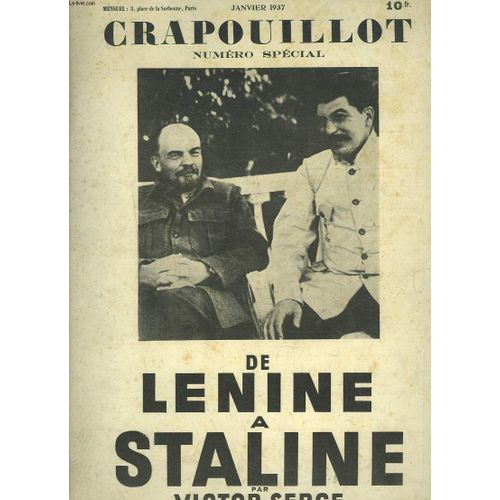 Le Crapouillot, Janvier 1937. Numero Special. De Lenine A Staline Par Victor Serge