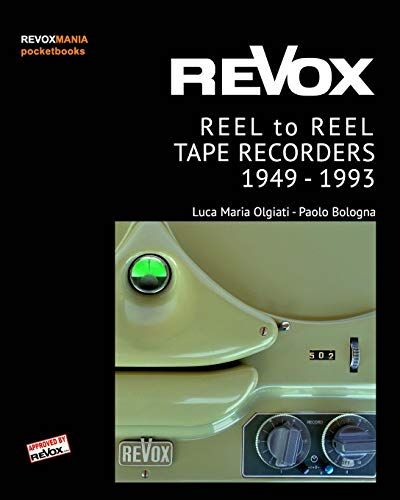 Revox Reel To Reel Tape Recordes 1949-1993 (Pocket Ed.)