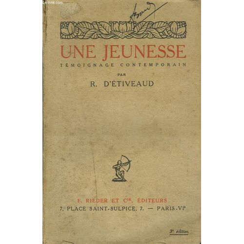 Une Jeunesse. Temoignage Contemporain