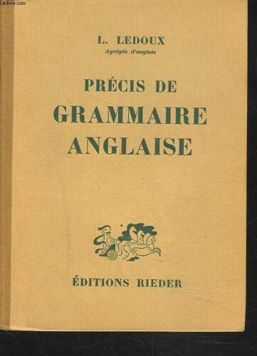 Precis De Grammaire Anglaise Accompagne De Nombreux Exercices.