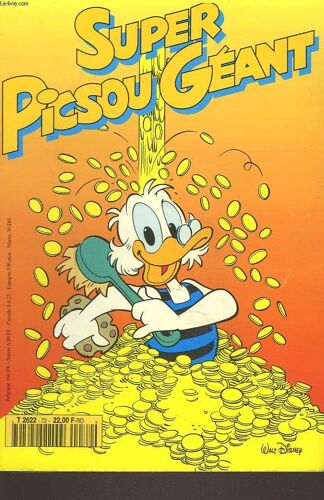 Super Picsou Geant N°72, Juin 1996. Picsou / Donald / Mickey / Geo Trouvetou / Rapetou / Jeux / ...