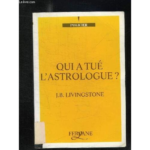 Qui A Tue L Astrologue ?