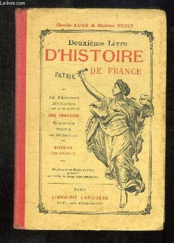 Deuxieme Livre D Histoire De France. France Et Colonies.