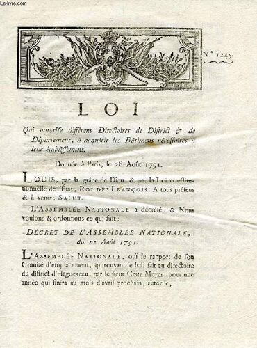 Loi, N° 1245, Qui Autorise Differens Directoires De District & De Departement A Acquerir Les Batimens Necessaires A Leur Etablissement