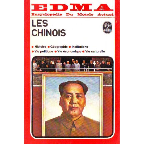 Encyclopédie Du Monde Actuel - Edma: Les Chinois