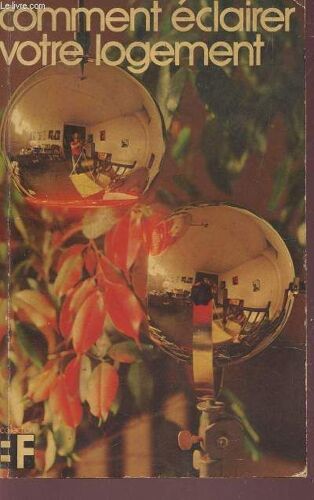Comment Eclairer Votre Logement.