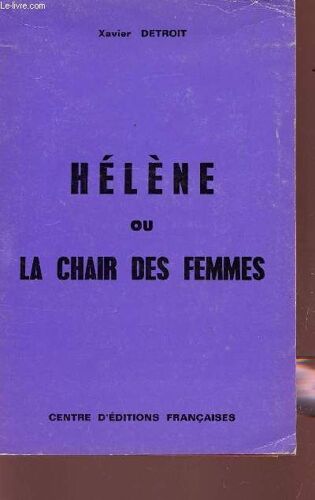 Helene Ou La Chair Des Femmes.