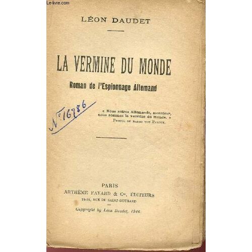 La Vermine Du Monde - Roman De L'espionnage Allemand.