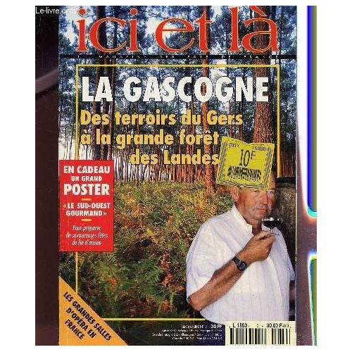 Ici Et La - N°9 - La Gascogne : Des Terroirs Du Gers A La Grande Foret Des Landes...
