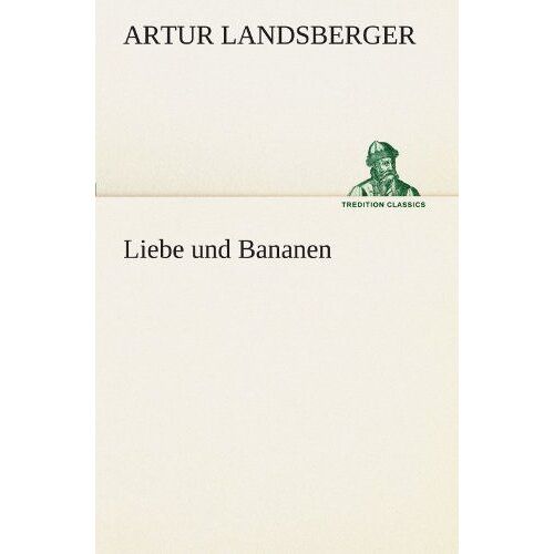 Liebe Und Bananen