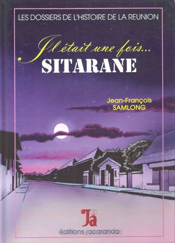 Il Était Une Fois ... Sitarane