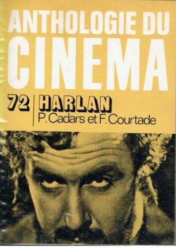 L' Avant-Scène Cinéma N° 134 : Supplément Anthologie Du Cinéma N° 72 _ Veit Harlan (1899-1964), Par Pierre Cadars Et Francis Courtade _ Mars 1973