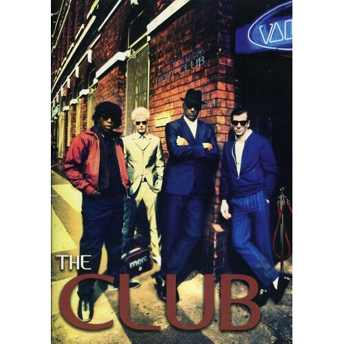 The Club, Dossier De Presse, Réalisé Par Neil Thompson, Avec Colin Salmon, Mel Raido, Shaun Parkes