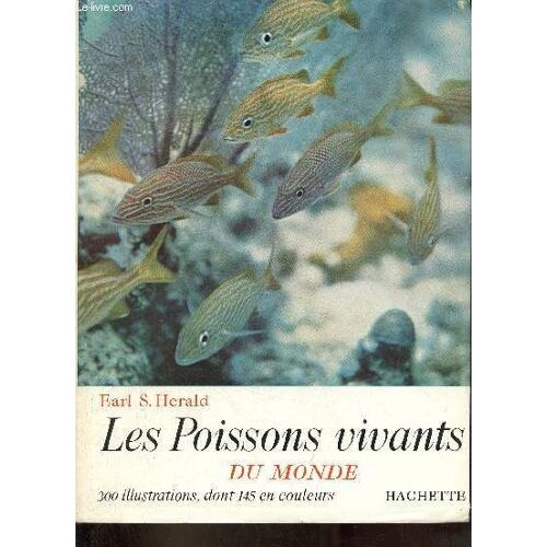 Les Poissons Vivants Du Monde.