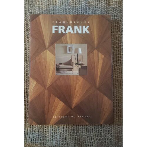 Jean Michel Franck - Adolphe Chanaux - Le Moment Franck-Les Ateliers De La Ruche - L'univers Décoratif De Jean Michel Franck - Le Mystère De Jean Michel Franck