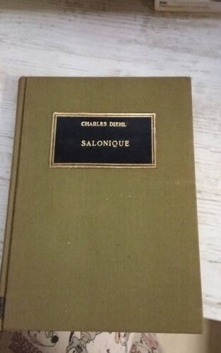 Salonique Charles Diehl