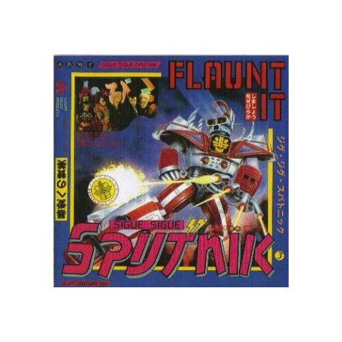 Sigue Sigue Sputnik "Flaunt It" Edition Limitée 4xcd