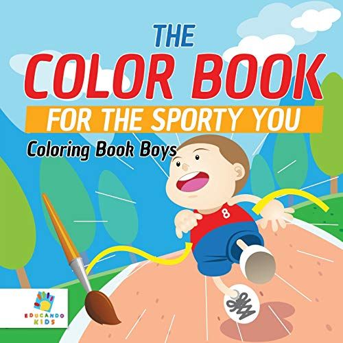 The Color Book For The Sporty You | Coloring Book Boys