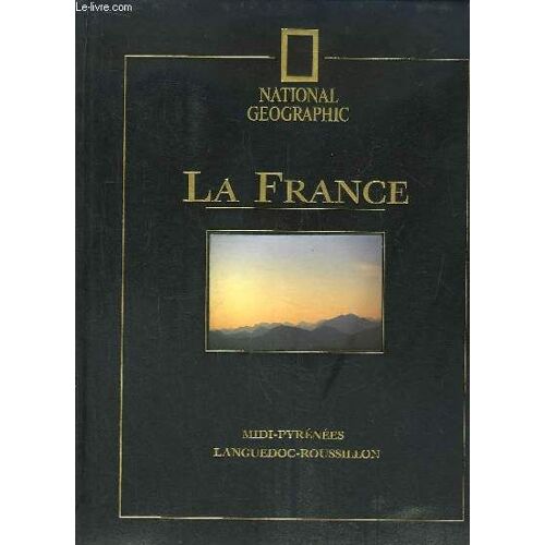 La France N° 8 - Languedoc-Roussillon, Midi-Pyrénées