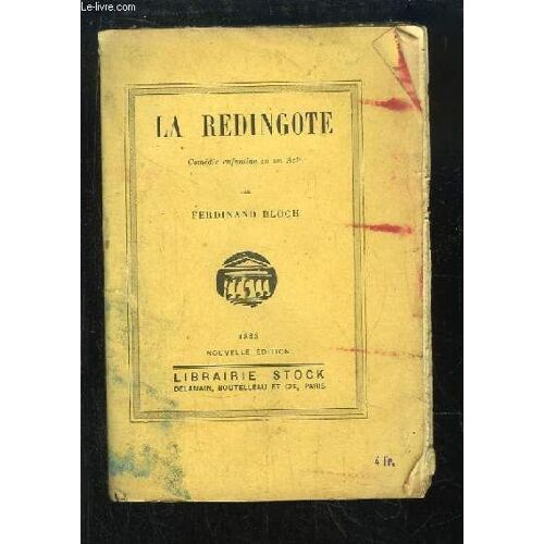 La Redingote. Colédie Enfantine En 1 Acte.