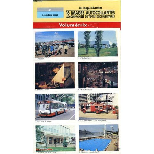Images Autocollantes Volumetrix, N° 37, Le Milieu Local