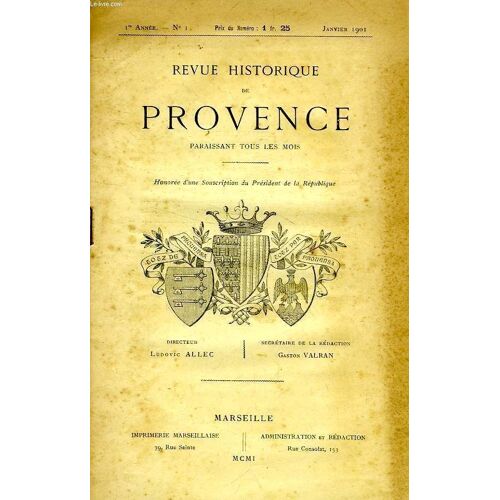 Revue Historique De Provence, 1re Annee, N° 1, Jan. 1901
