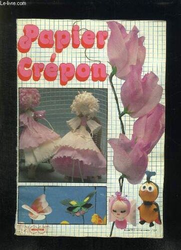 Papier Crepon N° Hors Serie. Supplement Au N° 87 De Tricot.