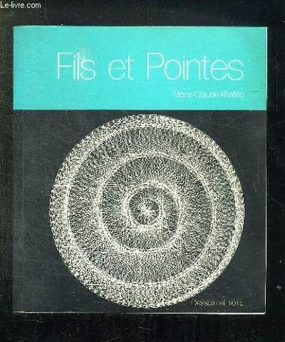 Fils Et Pointes.
