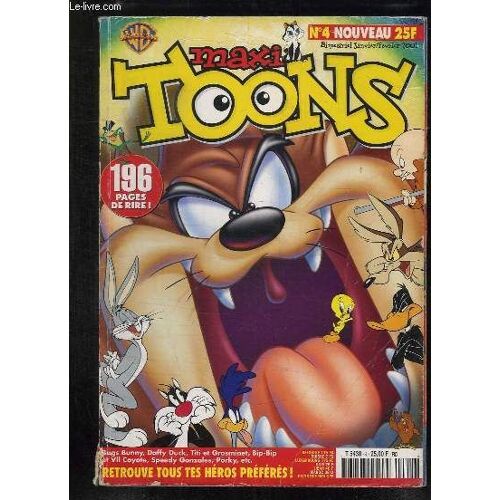 Maxi Toons N° 4. Sommaire: Les Dossiers Secrets De Bugs, Startoons, Quoi N Euf Facteur...
