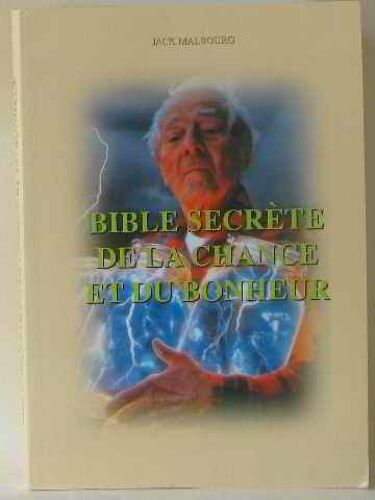 Bible Secrète De La Chance Et Du Bonheur