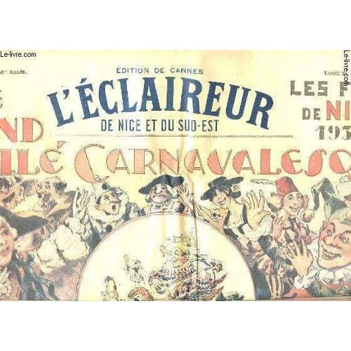 L Eclaireur De Nice Et Du Sud-Est N°52 : Le Fuhrer Justifie Sa Politique Devant Le Reichstag  Il N Existe Oas De Possibilite De Conflit Entre La France Et L Allemagne Afimre Le Chancelier ...