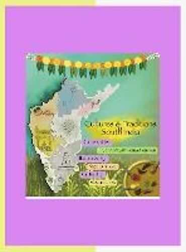 Culture And Traditions Of South India