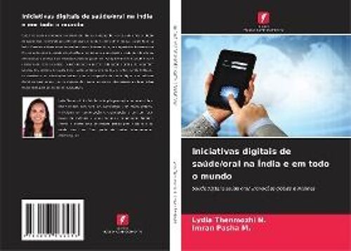 Iniciativas Digitais De Saúde/Oral Na Índia E Em Todo O Mundo