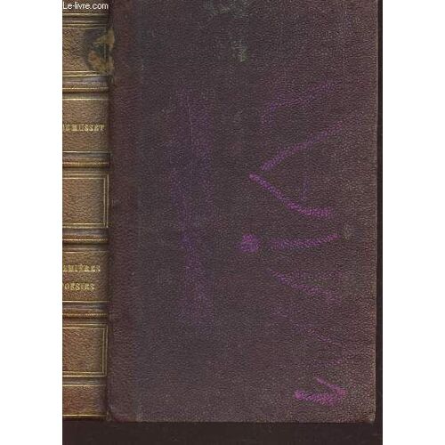 Premieres Poesies De Alfred De Musset (1829-1835) / Nouvelle Edition.