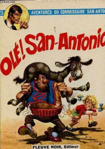 Ole! San Antonio  / Les Aventure Du Commissaire San Antonio.