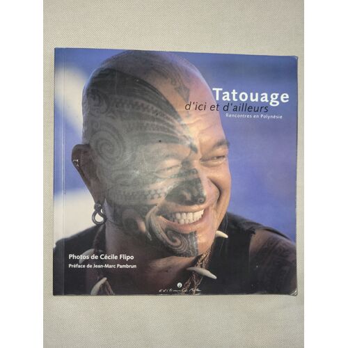 Tatouage D'ici Et D'ailleurs Rencontres En Polynésie