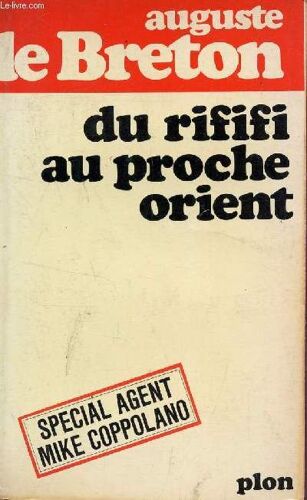 Du Rififi Au Proche Orient - Special Agent Mike Coppolano.