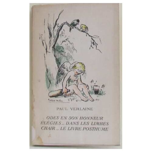 Odes En Son Honneur Élégies-Dans Les Limbe Chair-Le Livre Posthume