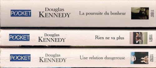 Douglas Kennedy: Rien Ne Va Plus - Une Relation Dangereuse - La Poursuite Du Bonheur
