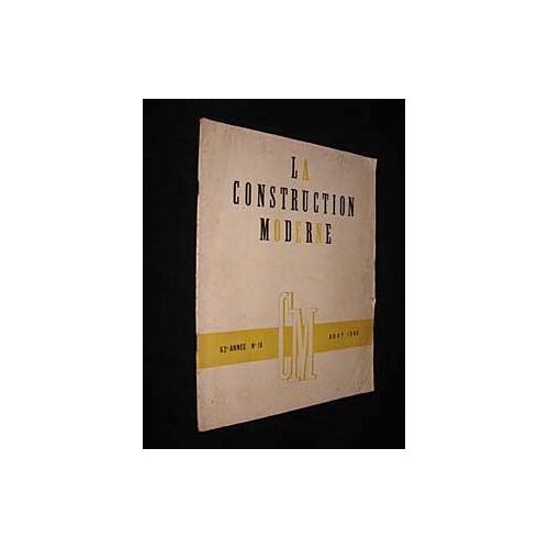 La Construction Moderne, 62eannée, N°16 D Août 1946
