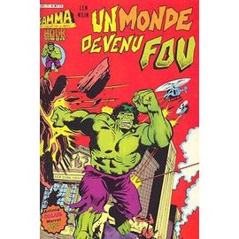 Gamma Hulk Un Monde Devenu Fou N°17