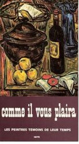 Comme Il Vous Plaira Les Peintres Témoins De Leur Temps