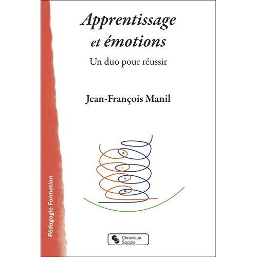 Apprentissage Et Émotions - Un Duo Pour Réussir